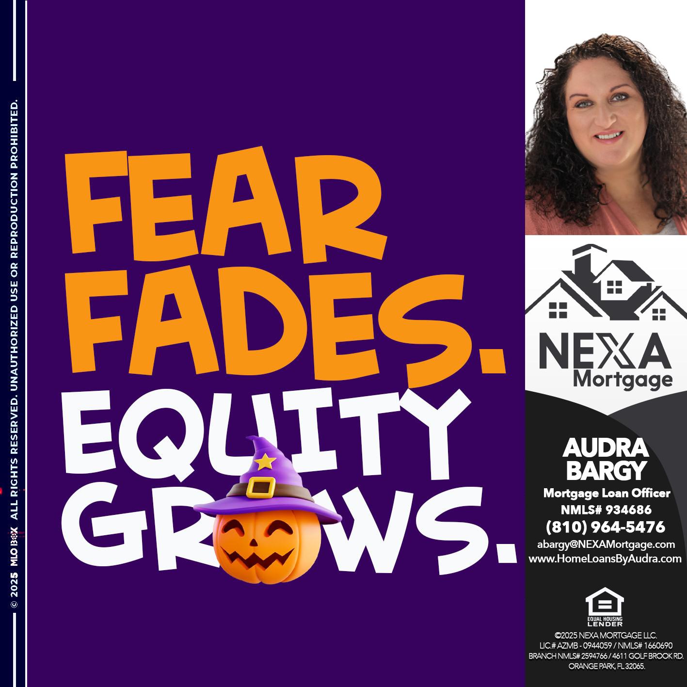 fear fades - Audra Bargy -Mortgage Loan Officer fear fades - Audra Bargy -Mortgage Loan Officer
