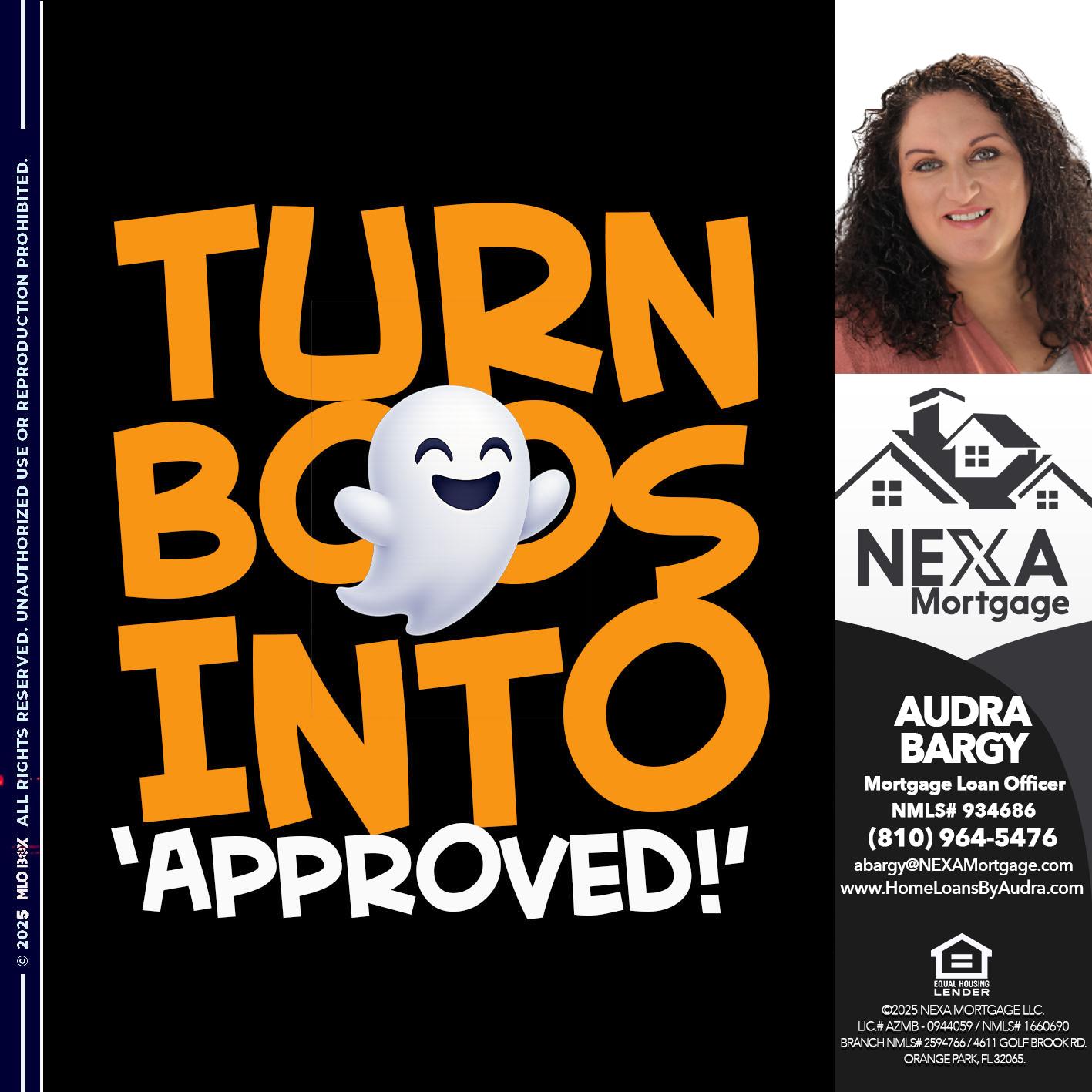 turn boos into - Audra Bargy -Mortgage Loan Officer turn boos into - Audra Bargy -Mortgage Loan Officer