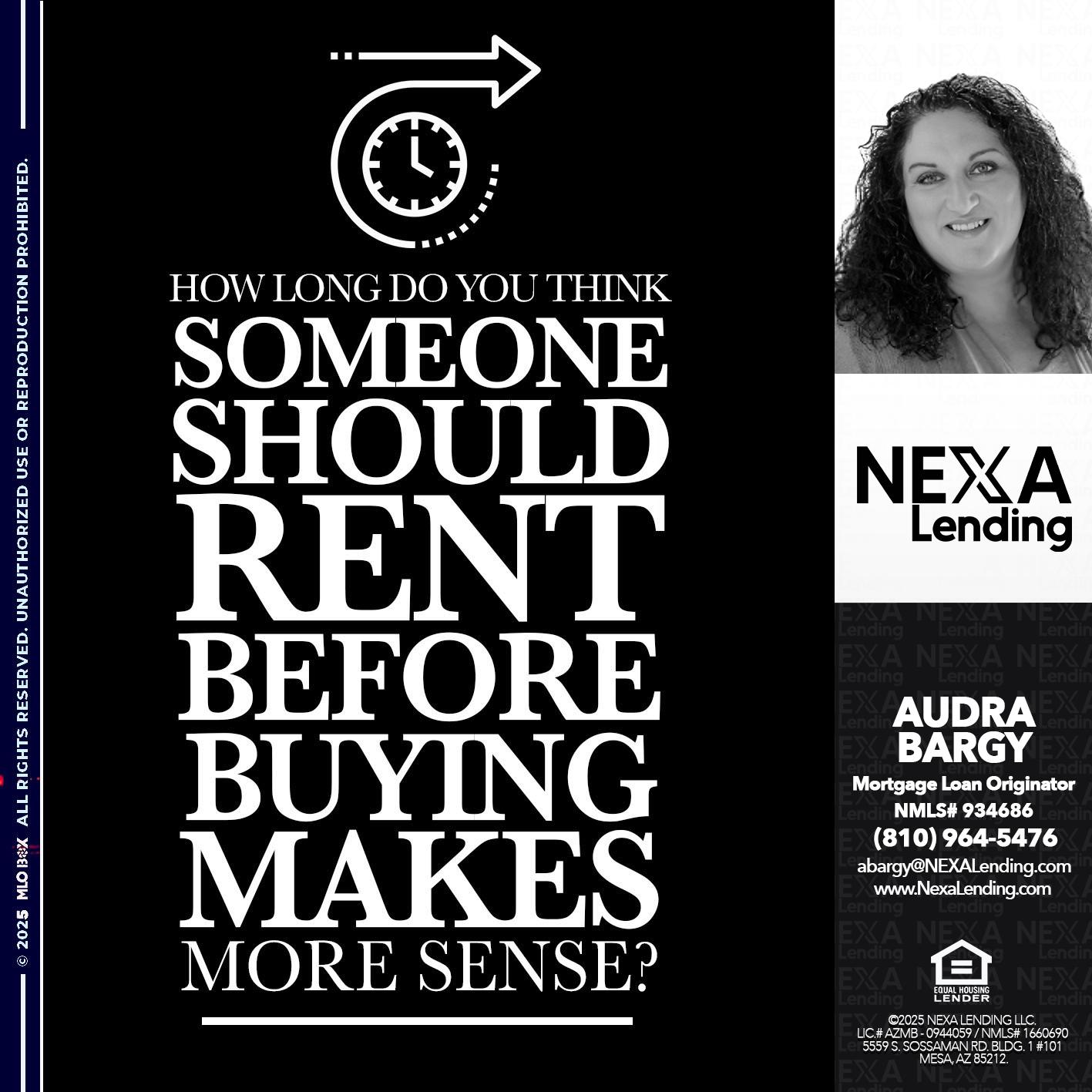 HOW LONG - Audra Bargy -Mortgage Loan Officer HOW LONG - Audra Bargy -Mortgage Loan Officer
