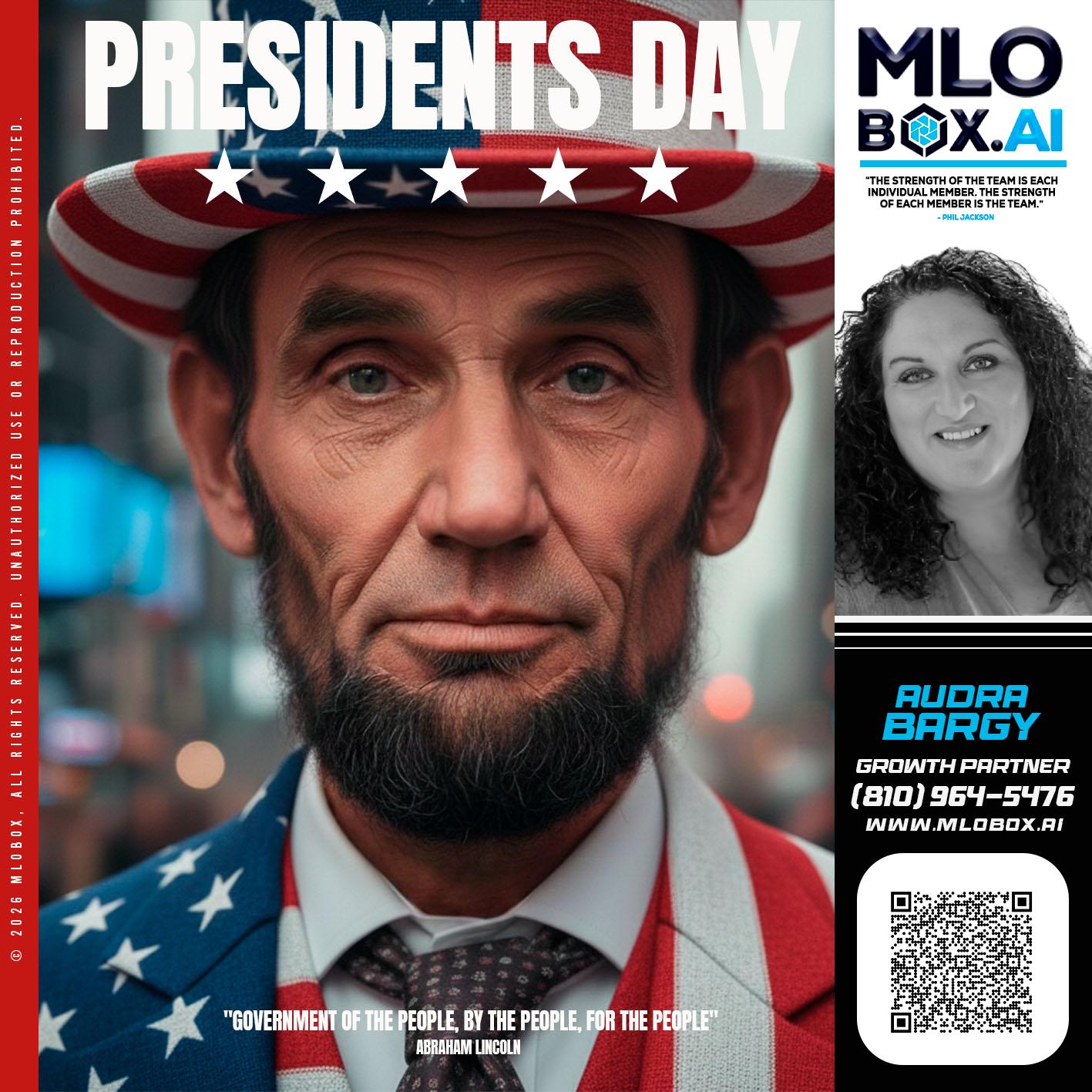 PRESIDENTS DAY - Audra Bargy -Mortgage Loan Officer